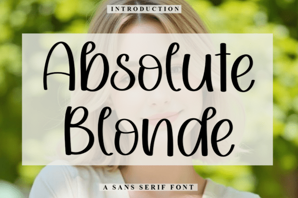 Absolute Blonde: A Typeface for Gentle Editorial Design
