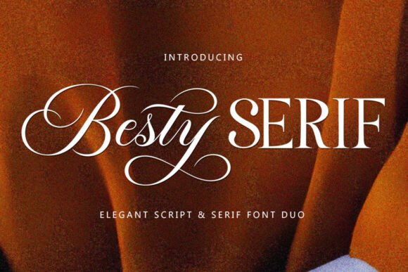 Besty Serif: A Font Duo for Polished Branding