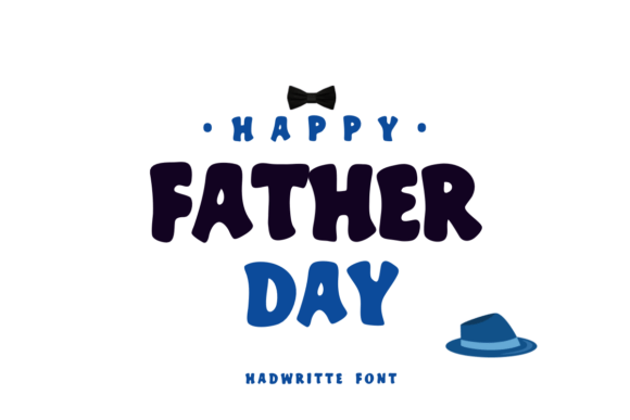 Happy Father Day Font: A Designer’s Real-World Test