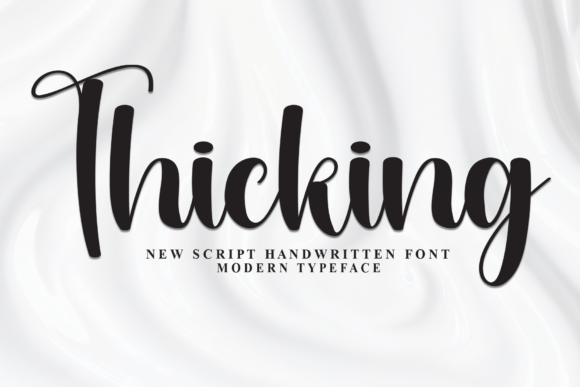 Thicking: A Script Font for Makers