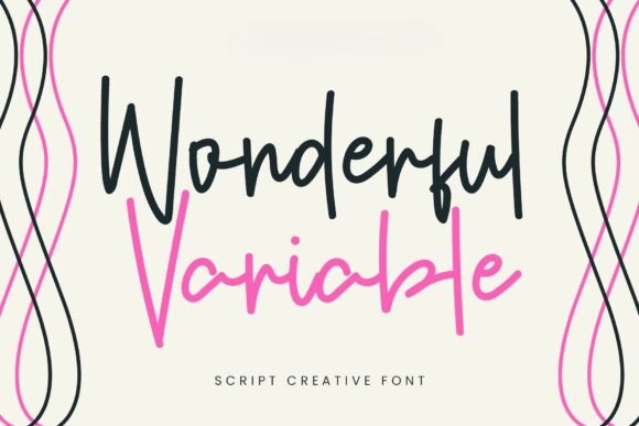 Wonderful Variable: A Refined Script Typeface